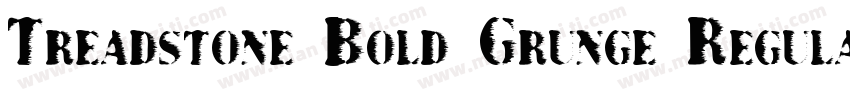 Treadstone Bold Grunge Regular字体转换